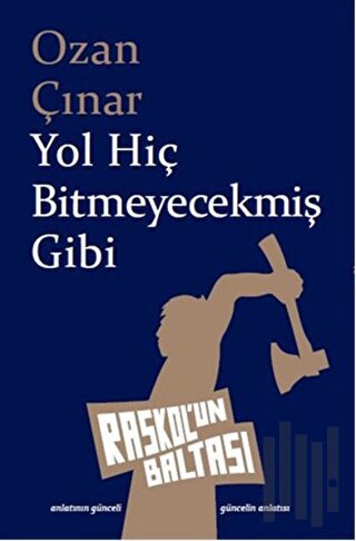 Yol Hiç Bitmeyecekmiş Gibi | Kitap Ambarı