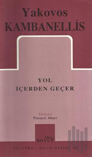 Yol İçerden Geçer | Kitap Ambarı