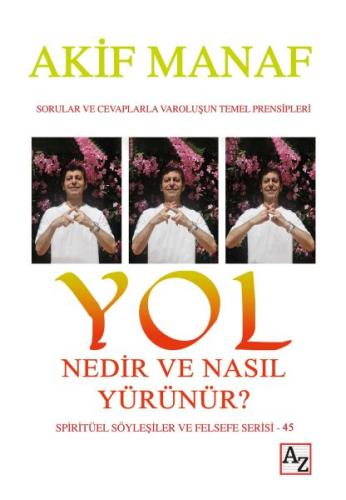 Yol Nedir ve Nasıl Yürünür? | Kitap Ambarı