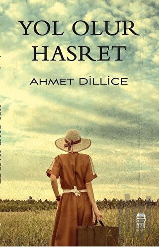 Yol Olur Hasret | Kitap Ambarı