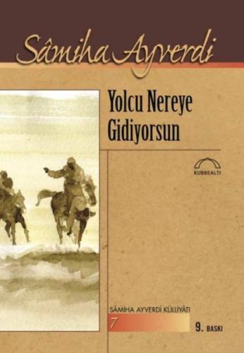 Yolcu Nereye Gidiyorsun | Kitap Ambarı