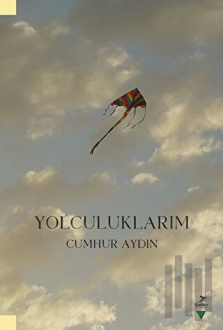 Yolculuklarım | Kitap Ambarı