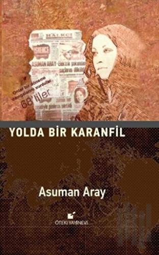 Yolda Bir Karanfil (Ciltli) | Kitap Ambarı