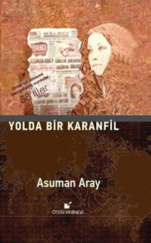 Yolda Bir Karanfil (Ciltli) | Kitap Ambarı