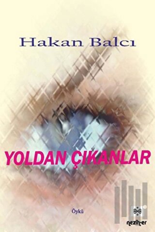 Yoldan Çıkanlar