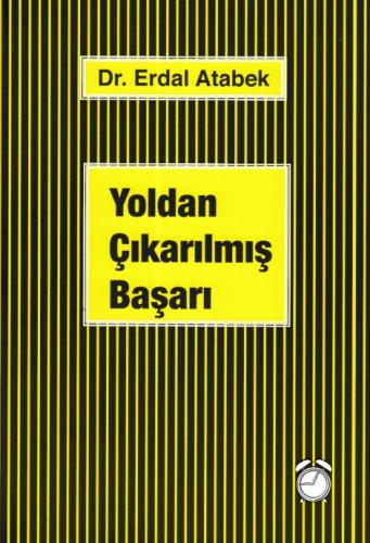 Yoldan Çıkarılmış Başarı | Kitap Ambarı