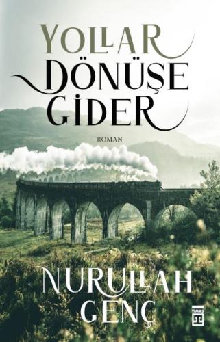 Yollar Dönüşe Gider | Kitap Ambarı