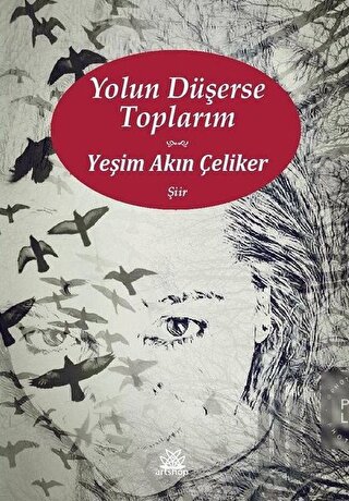 Yolun Düşerse Toplarım | Kitap Ambarı