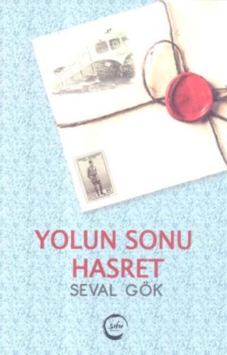 Yolun Sonu Hasret | Kitap Ambarı