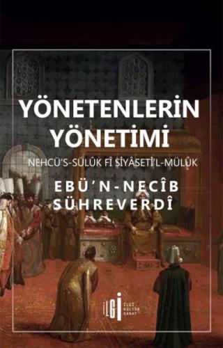 Yönetenlerin Yönetimi - Nehcü’s-sülük Fî Siyaseti’l-Mülük | Kitap Amba