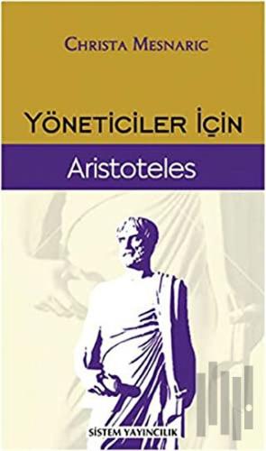 Yöneticiler İçin Aristoteles | Kitap Ambarı