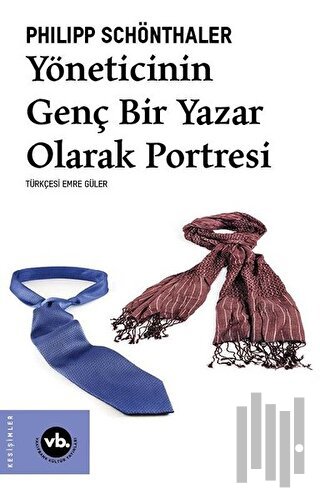 Yöneticinin Genç Bir Yazar Olarak Portresi | Kitap Ambarı