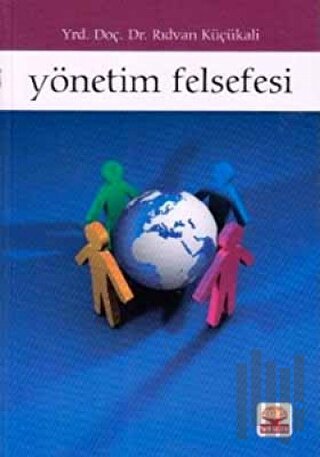 Yönetim Felsefesi | Kitap Ambarı