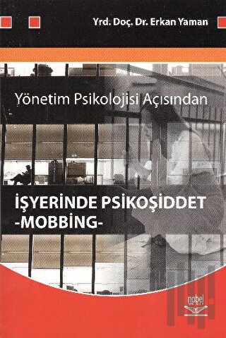 Yönetim Psikolojisi Açısından İşyerinde Psikoşiddet | Kitap Ambarı