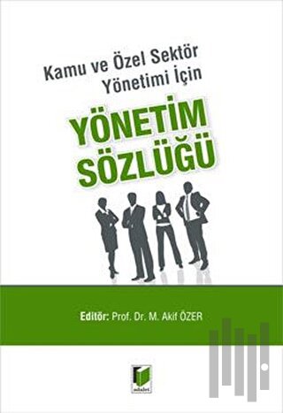 Yönetim Sözlüğü | Kitap Ambarı