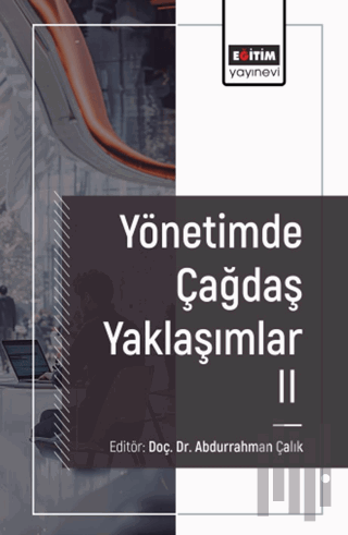 Yönetimde Çağdaş Yaklaşımlar 2 | Kitap Ambarı