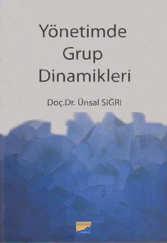 Yönetim Grup Dinamikleri | Kitap Ambarı