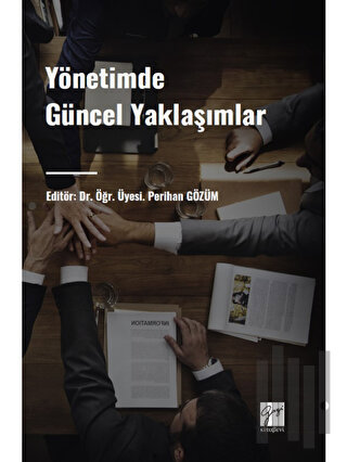 Yönetimde Güncel Yaklaşımlar | Kitap Ambarı