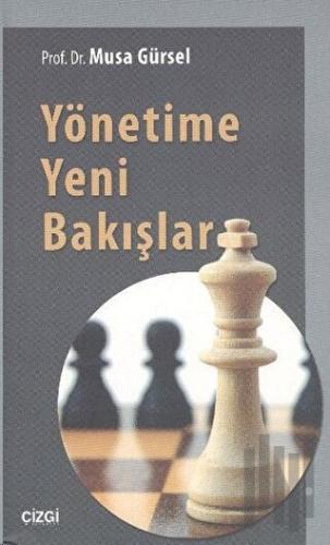 Yönetime Yeni Bakışlar | Kitap Ambarı