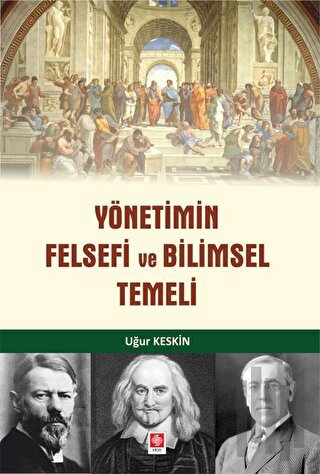 Yönetimin Felsefi ve Bilimsel Temeli | Kitap Ambarı