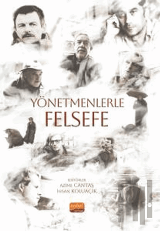 Yönetmenlerle Felsefe | Kitap Ambarı