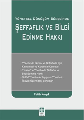 Yönetsel Dönüşüm Sürecinde Şeffaflık ve Bilgi Edinme Hakkı | Kitap Amb