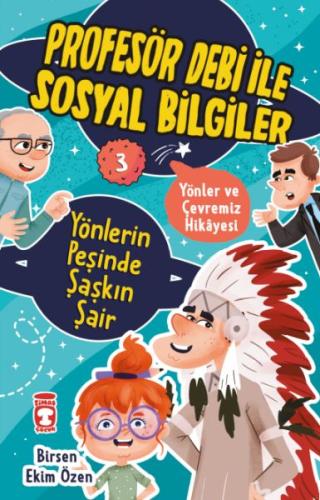 Yönlerin Peşinde Şaşkın Şair - Profesör Debi İle Sosyal Bilgiler | Kit