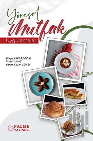 Yöresel Mutfak Uygulamaları | Kitap Ambarı