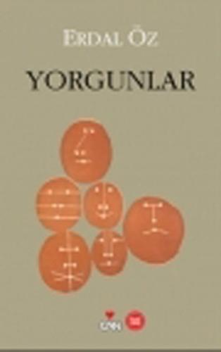 Yorgunlar (Ciltli) | Kitap Ambarı