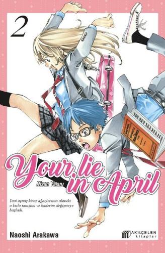 Your Lie in April – Nisan Yalanı 2 | Kitap Ambarı