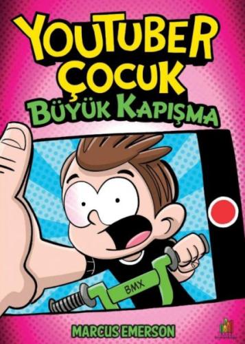 Youtuber Çocuk - Büyük Kapışma | Kitap Ambarı