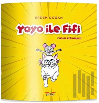 Yoyo İle Fifi - Canım Arkadaşım | Kitap Ambarı