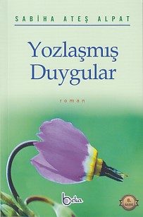 Yozlaşmış Duygular | Kitap Ambarı