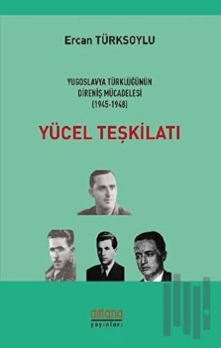 Yücel Teşkilatı | Kitap Ambarı