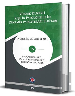 Yüksek Düzeyli Kişilik Patolojisi için Dinamik Psikoterapi El Kitabı (