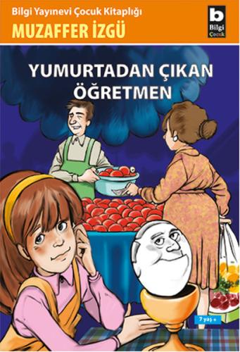 Yumurtadan Çıkan Öğretmen | Kitap Ambarı