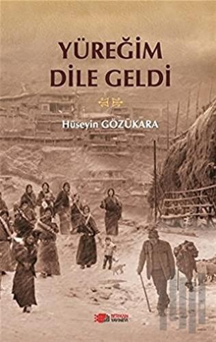 Yüreğim Dile Geldi | Kitap Ambarı