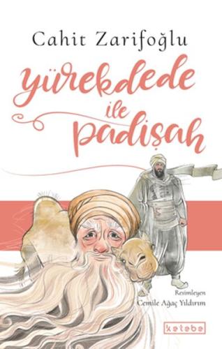 Yürekdede ile Padişah | Kitap Ambarı