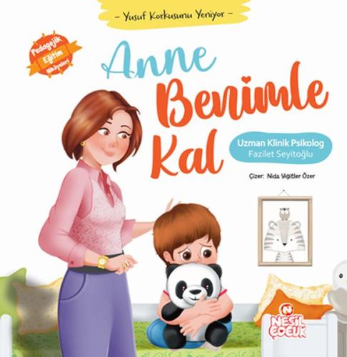 Anne Benimle Kal - Yusuf Korkusunu Yeniyor (Ciltli) | Kitap Ambarı