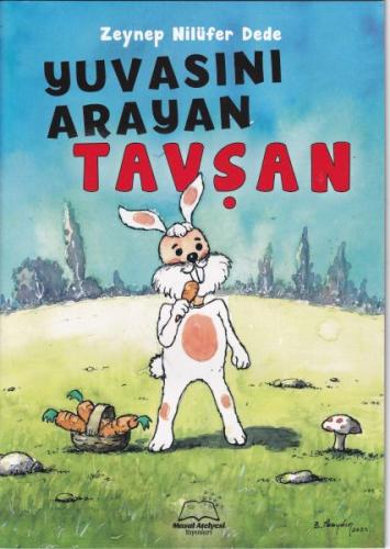 Yuvasını Arayan Tavşan | Kitap Ambarı