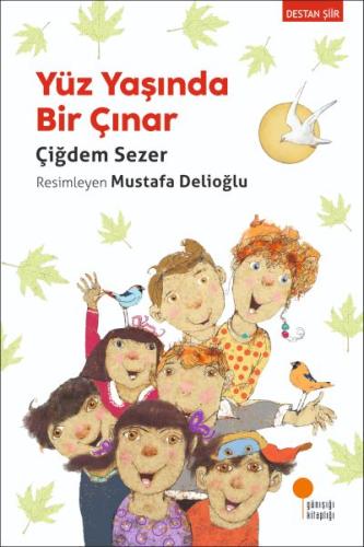 Yüz Yaşında Bir Çınar | Kitap Ambarı