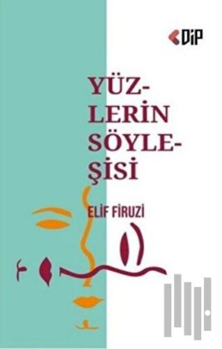 Yüzlerin Söyleşisi | Kitap Ambarı