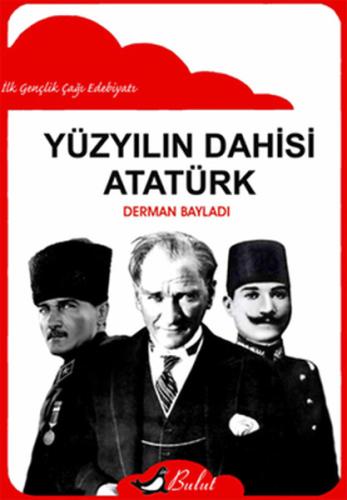 Yüzyılın Dahisi Atatürk | Kitap Ambarı