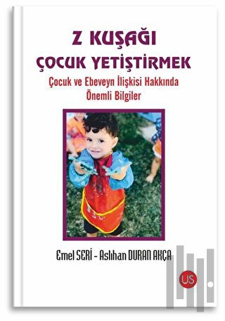 Z Kuşağı Çocuk Yetiştirmek | Kitap Ambarı