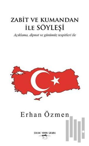 Zabit ve Kumandan ile Söyleşi | Kitap Ambarı