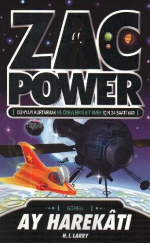 Zac Power 07 Ay Harekatı | Kitap Ambarı