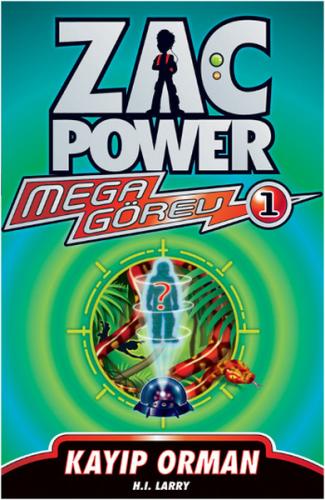 Zac Power Mega Görev 01 Kayıp Orman | Kitap Ambarı