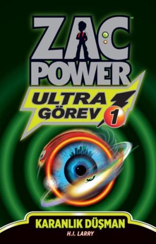 Zac Power Ultra Görev 1 Karanlık Düşman | Kitap Ambarı