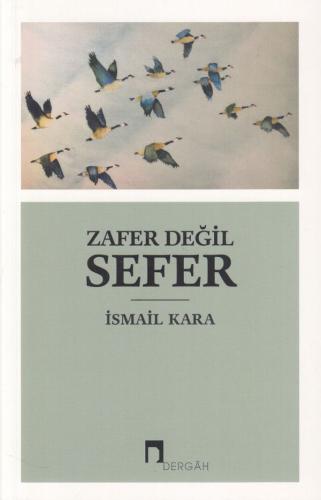 Zafer Değil Sefer | Kitap Ambarı