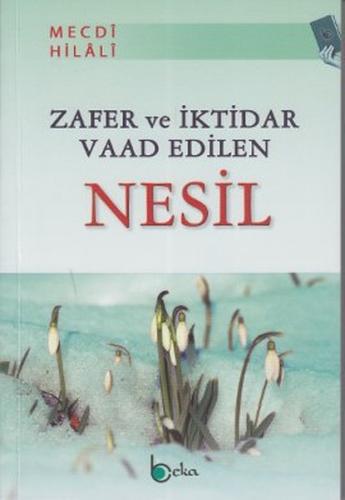 Zafer ve İktidar Vaad Edilen Nesil | Kitap Ambarı